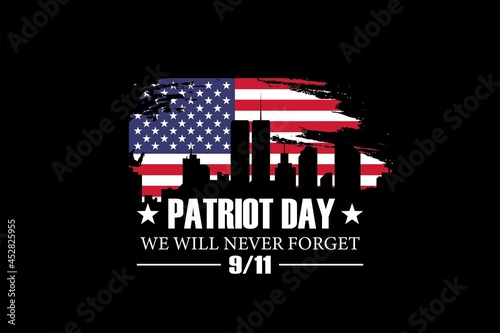 Patriot day we will never forget 9 11 september 2001 with city silhouette poster design illustration