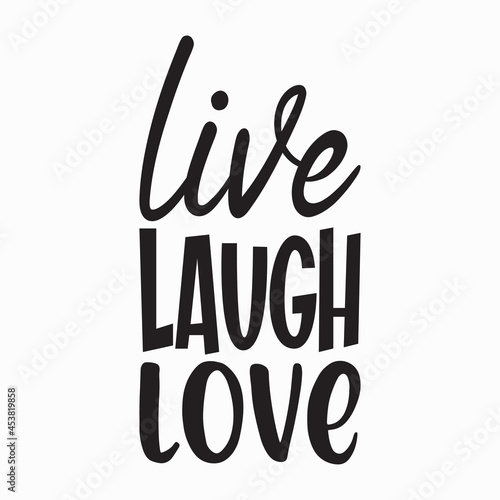 live laugh love letter quote