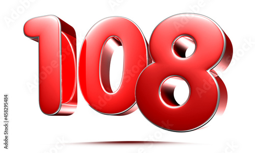 Rounded red numbers 108 on white background 3D illustration with clipping path.