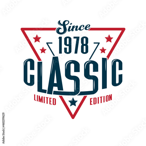 Since, 1978 Classic, Limited Edition, Happy Birthday vintage Label Retro design