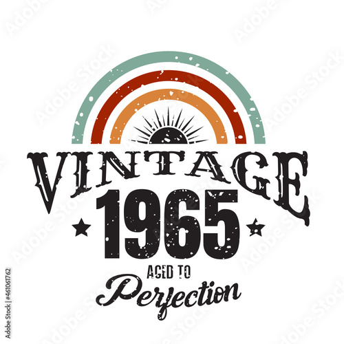 vintage 1965 Aged to perfection, 1965 birthday typography design for T-shirt