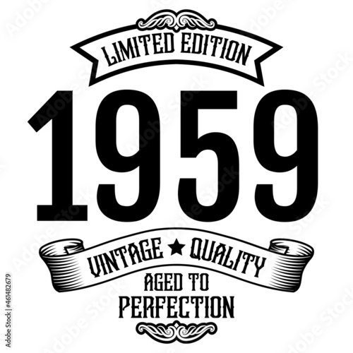 vintage 1959 Aged to perfection, 1959 birthday typography design for T-shirt