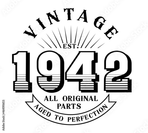 vintage 1942 Aged to perfection Original parts, 1942 birthday typography design for T-shirt