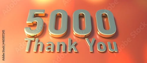 5000 followers. Thank you five thousand for network friends and subscribers. 3d illustration