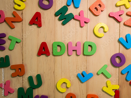 The word adhd wood alphabet multi color table for education or kid concept