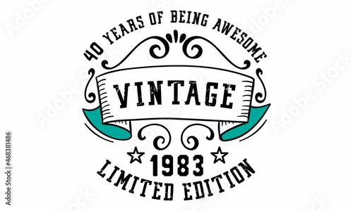 40 Years of Being Awesome Vintage Limited Edition 1983 Graphic. It's able to print on T-shirt, mug, sticker, gift card, hoodie, wallpaper, hat and much more.