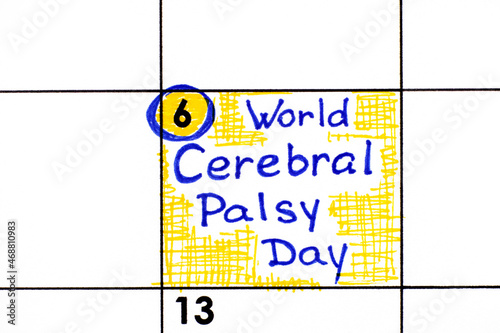 Handwriting reminder World Cerebral Palsy Day in calendar.