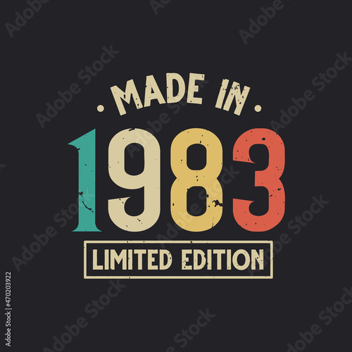 Vintage 1983 birthday, Made in 1983 Limited Edition