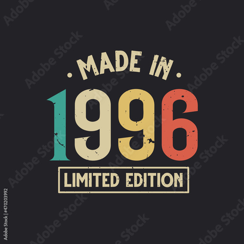 Vintage 1996 birthday, Made in 1996 Limited Edition