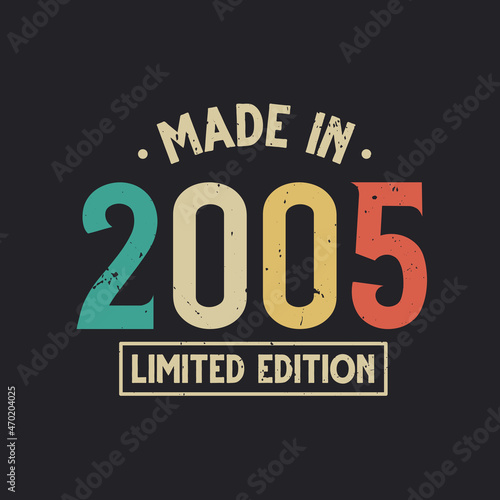 Vintage 2005 birthday, Made in 2005 Limited Edition