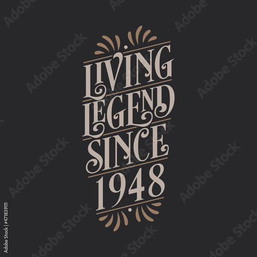 Living Legend since 1948, 1948 birthday of legend