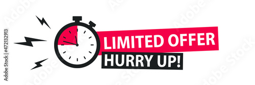 Red limited offer hurry up with clock for promotion, banner, price. Label countdown of time for offer sale or exclusive deal.Alarm clock