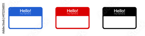 Hello, my name is label sticker. Vector EPS 10. Isolated on white background
