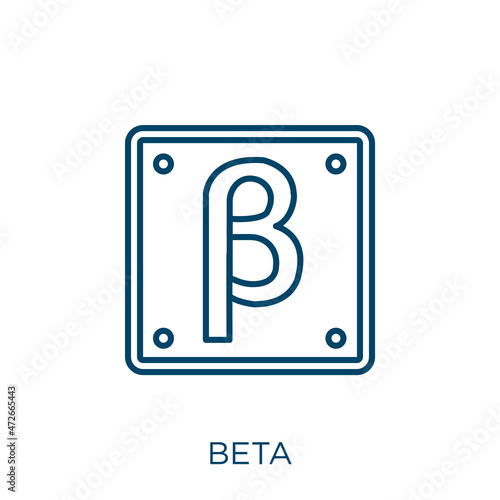 beta icon. Thin linear beta outline icon isolated on white background. Line vector beta sign, symbol for web and mobile.