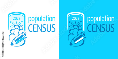 Population census 2022. Vector logo of opinion poll an social survey. Conceptual symbol of online counting of citizens. Frame of smartphone, crowd, family and scribe's pencil. White and blue banner
