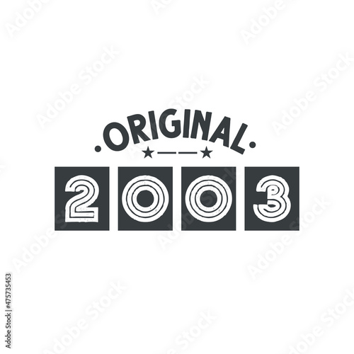 Born in 2003 Vintage Retro Birthday, Original 2003