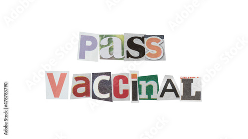 texte anonyme "pass vaccinal" écrit avec des coupures de journaux