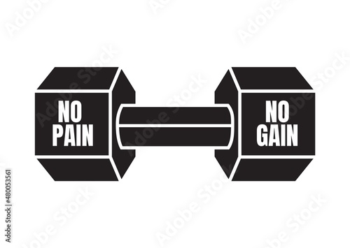 No pain no gain phrase weight