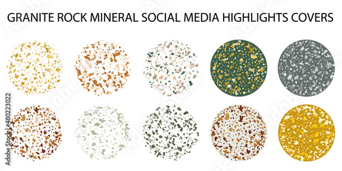 Granite coarse grained vector social media story highlight covers. Multicolor varied circle icons with quartz, feldspar and plagioclase elements. Terrazzo textured buttons. Igneous rock texture.