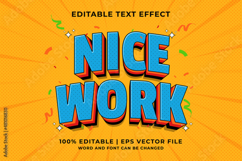 Editable text effect - Nice Work 3d Traditional Cartoon template style premium vector