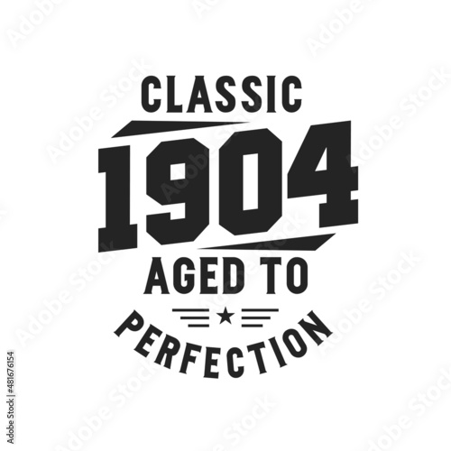 Born in 1904 Vintage Retro Birthday, Classic 1904 The Legends