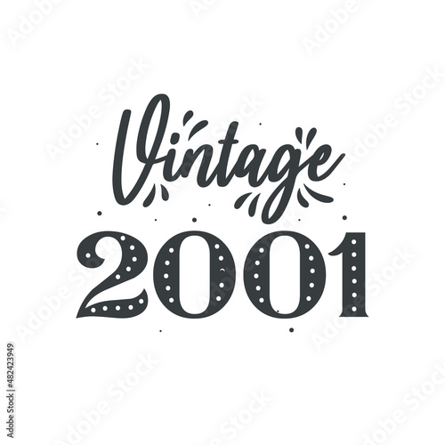 Born in 2001 Vintage Retro Birthday, Vintage 2001