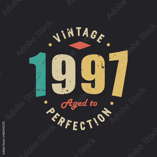 Vintage 1997 Aged to Perfection. 1997 Vintage Retro Birthday