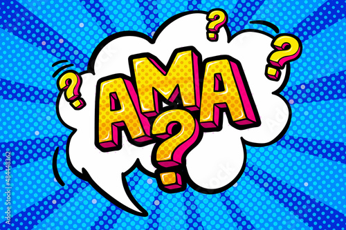 Abbreviation ama Ask me anything in retro comic speech bubble on blue background in pop art.