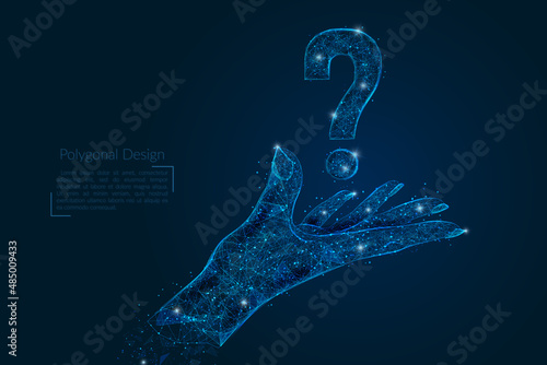 Abstract isolated image of human hand with question mark icon. Polygonal low poly style illustration looks like stars in the blask night sky in spase or flying glass shards.