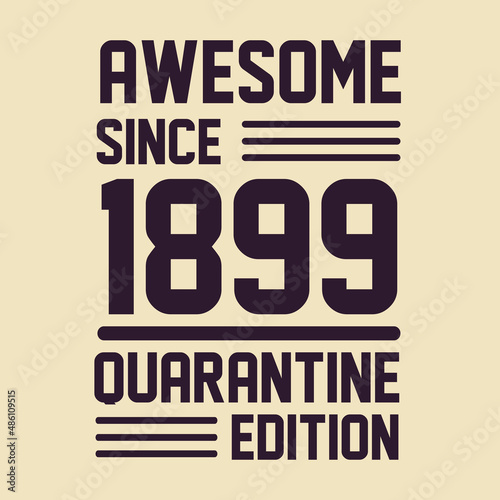 Awesome since 1909 Quarantine Edition. 1909 Vintage Retro Birthday