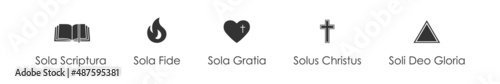 Five solae of the Protestant Reformation set icon. Sola scriptura, fide, gratia, Solus Christus and Soli Deo gloria. Christian vector isolated