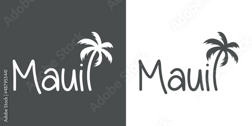 Maui Beach. Destino de vacaciones. Banner con texto Maui con silueta de palmera en fondo gris y fondo blanco