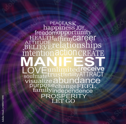 Circular Word Cloud associated with Manifesting what you want - Rotating spiral multicoloured dark background with a circle of words relevant to MANIFEST centrally placed 