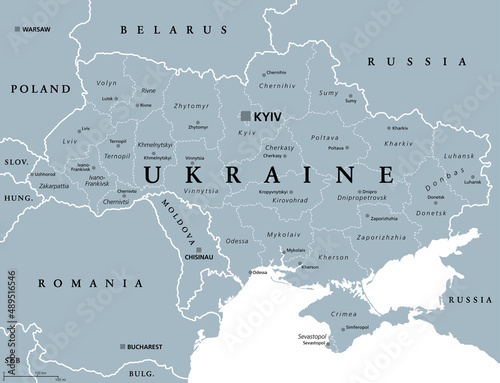 Ukraine, administrative divisions, gray political map. Country and unitary state in Eastern Europe, with capital Kyiv (Kiev). Country subdivision, with administrative centers. Illustration over white.