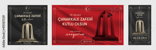 18 mart 1915 Çanakkale Zaferi Kutlu Olsun. Turkish national holiday of March 18, 1915 the day the Ottomans Canakkale Victory Monument. Vector greeting card desing, social media templates.