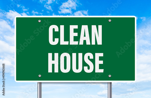 clean house - road sign message