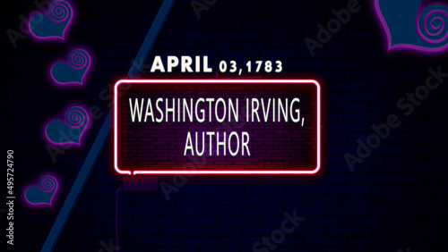 April 03, 1783 - Washington Irving, author, brithday noen text effect on bricks background