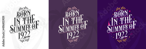 Born in the Summer of 1922 set, 1922 Lettering birthday quote bundle