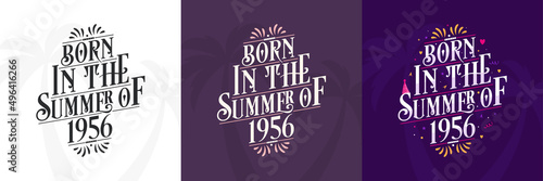 Born in the Summer of 1956 set, 1956 Lettering birthday quote bundle
