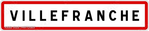 Panneau entrée ville agglomération Villefranche / Town entrance sign Villefranche