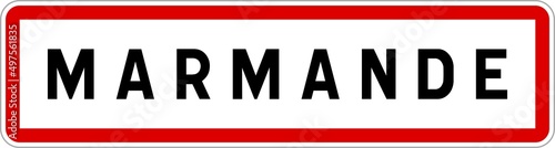 Panneau entrée ville agglomération Marmande / Town entrance sign Marmande
