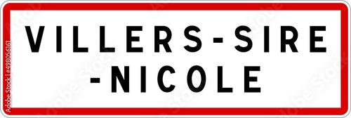 Panneau entrée ville agglomération Villers-Sire-Nicole / Town entrance sign Villers-Sire-Nicole