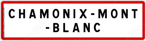 Panneau entrée ville agglomération Chamonix-Mont-Blanc / Town entrance sign Chamonix-Mont-Blanc