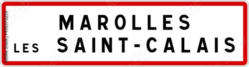 Panneau entrée ville agglomération Marolles-lès-Saint-Calais / Town entrance sign Marolles-lès-Saint-Calais