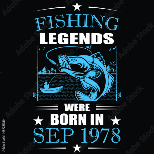 Fishing legends were born in September 1978
