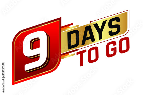 9 days to go countdown left days banner isolated on white background. Sale concept. Vector illustration.