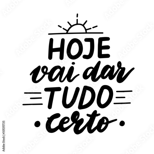 Motivational hand drawn quote in Portuguese.