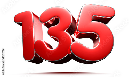 Rounded red number 135 on white background 3D illustration with clipping path.