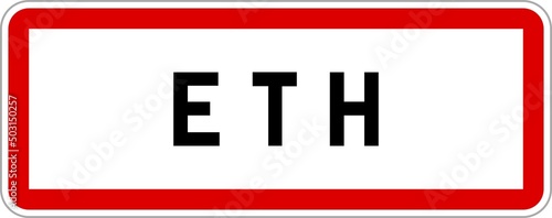 Panneau entrée ville agglomération Eth / Town entrance sign Eth