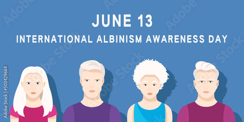 International Albinism Awareness Day. June 13. People of different nationalities with albinism